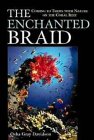 The Enchanted Braid - Nature on the Coral Reef